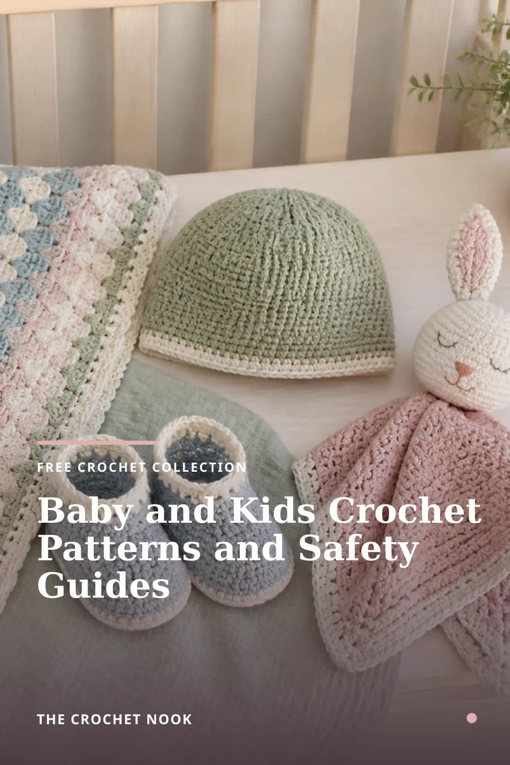 Pinterest graphic for Baby and Kids Crochet Patterns and Safety Guides
