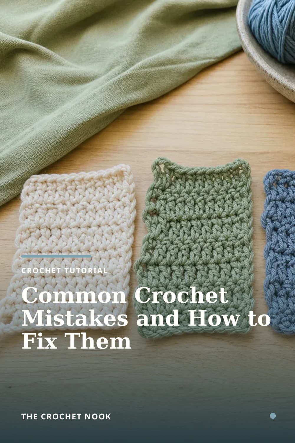 Pinterest graphic for Common Crochet Mistakes and How to Fix Them