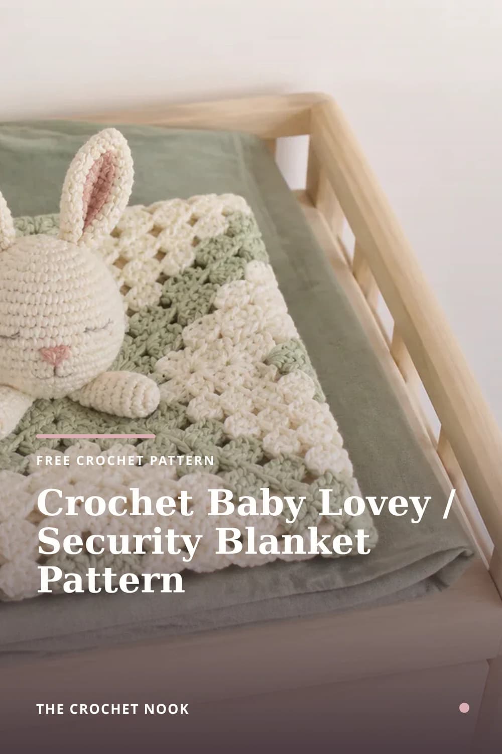 Pinterest graphic for Crochet Baby Lovey / Security Blanket Pattern