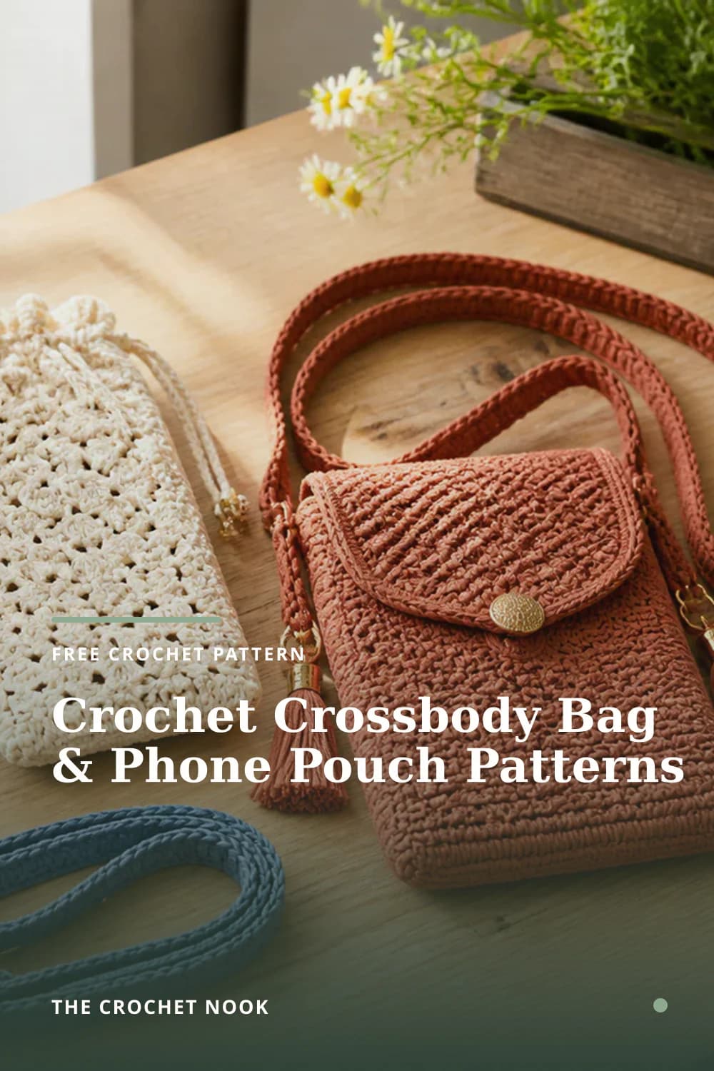 Pinterest graphic for Crochet Crossbody Bag & Phone Pouch Patterns