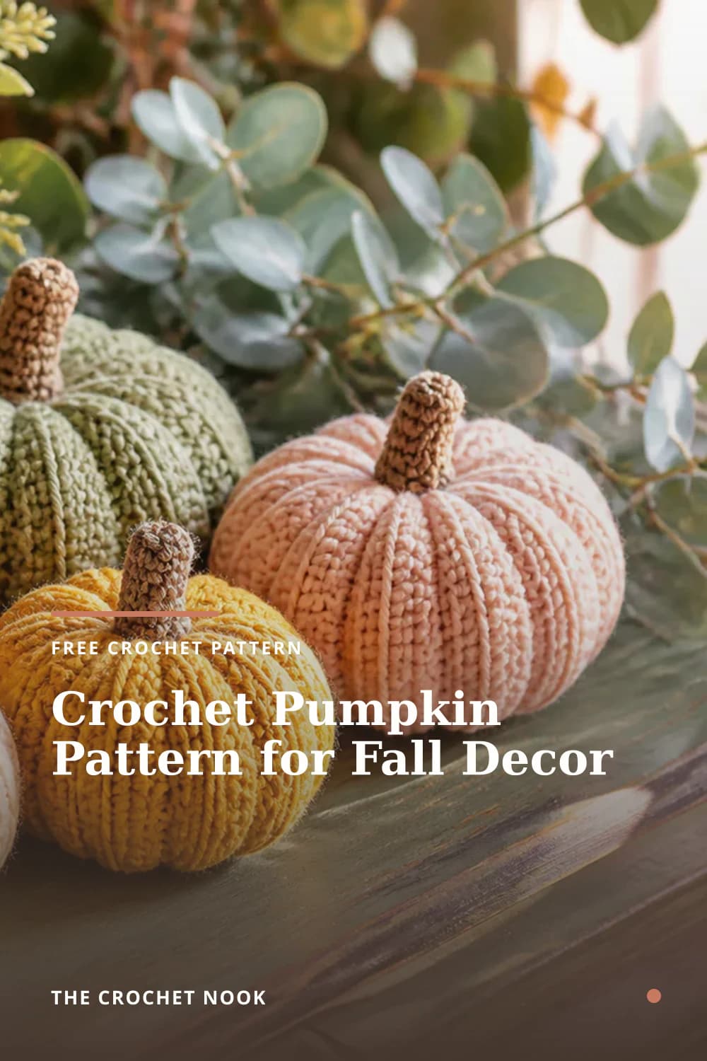 Pinterest graphic for Crochet Pumpkin Pattern for Fall Decor