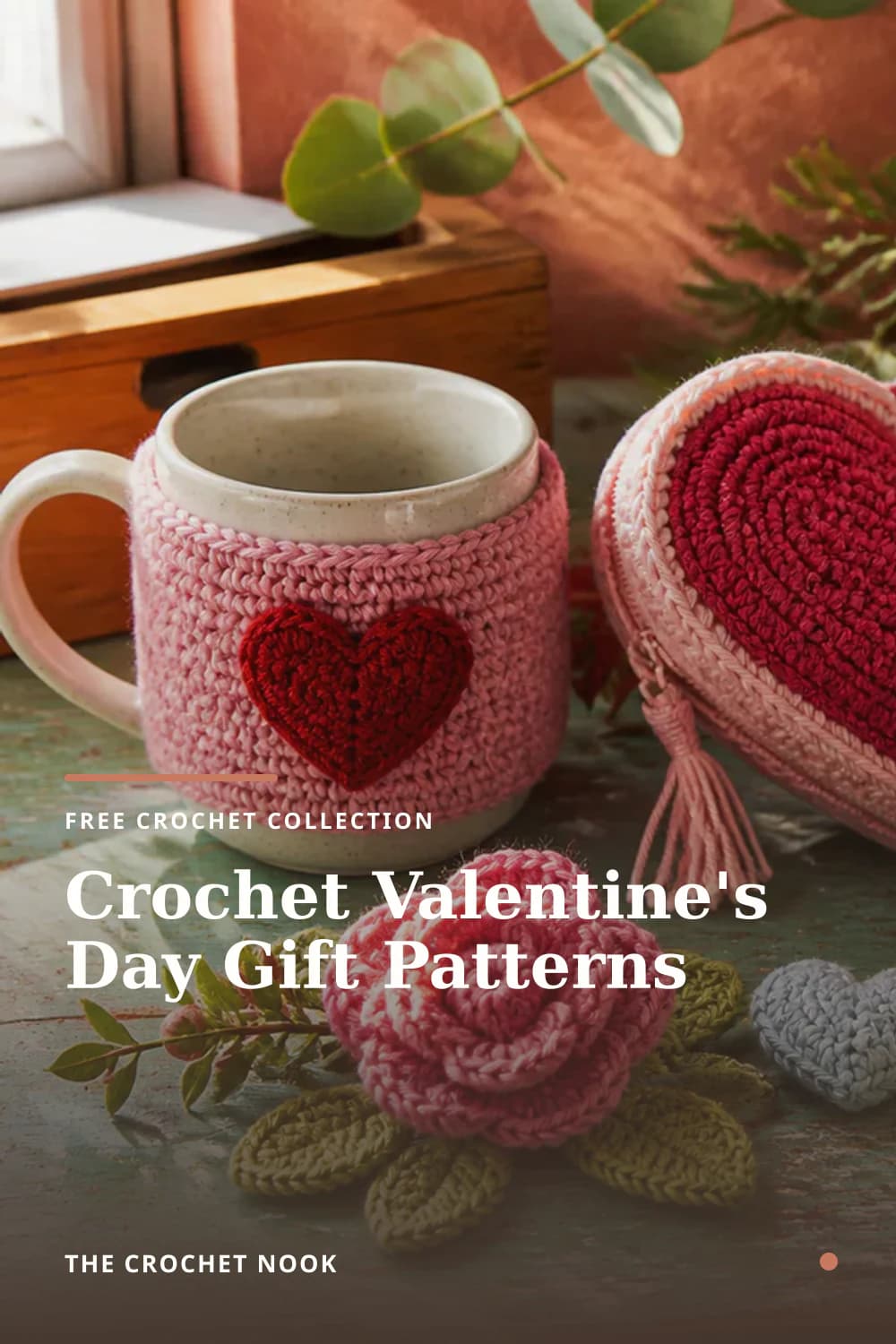 Pinterest graphic for Crochet Valentine's Day Gift Patterns
