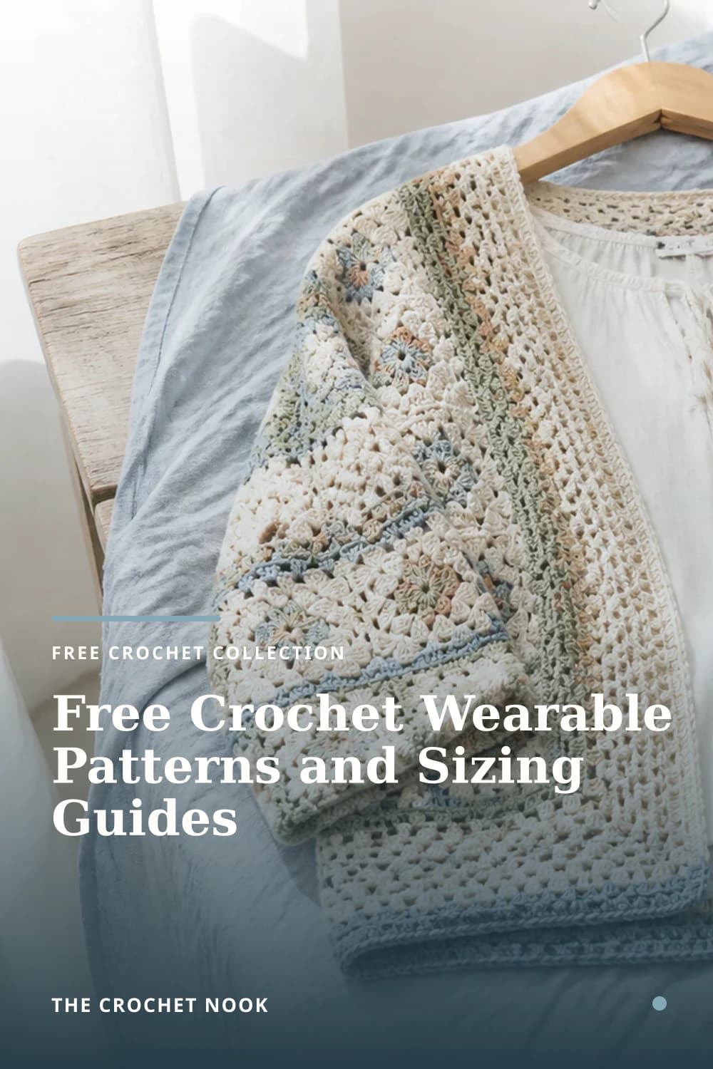 Pinterest graphic for Free Crochet Wearable Patterns and Sizing Guides