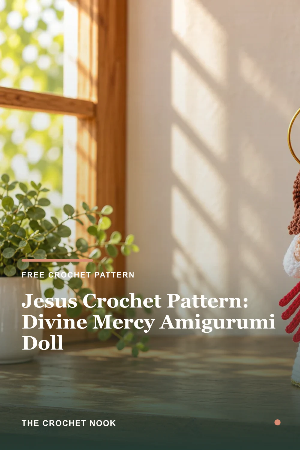 Pinterest graphic for Jesus Crochet Pattern: Divine Mercy Amigurumi Doll