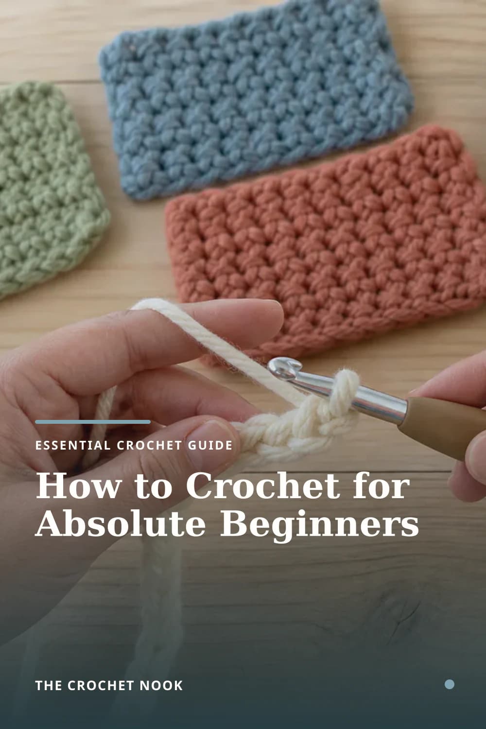 Pinterest graphic for How to Crochet for Absolute Beginners